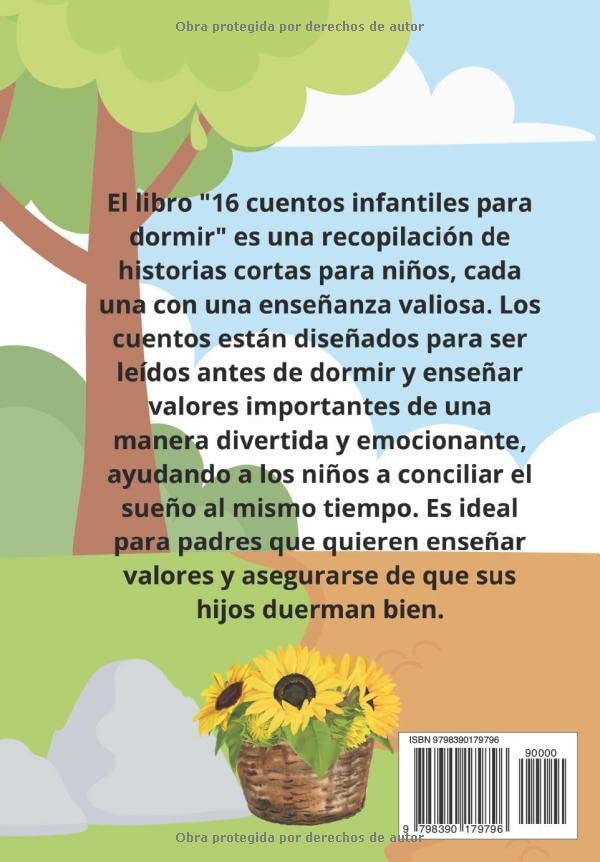 Cuentos infantiles para Dormir: PARA NIÑOS de 2-6 años.: Hermosas ilustraciones y enseñanzas en cada narracion. (En Español) (Spanish Edition)
