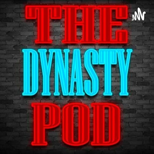 『The Dynasty Pod | Dynasty Fantasy Football』のカバーアート