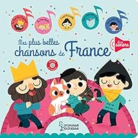 Mes plus belles chansons de France 2035960355 Book Cover