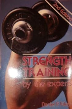 Strength Training: By the Experts