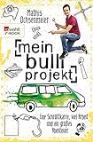 Mein Bulli-Projekt: Eine Schrottkarre, viel Arbeit und ein großes Abenteuer