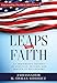 Leaps of Faith: An Immigrant's Odyssey of Struggle, Success, and Service to his Country