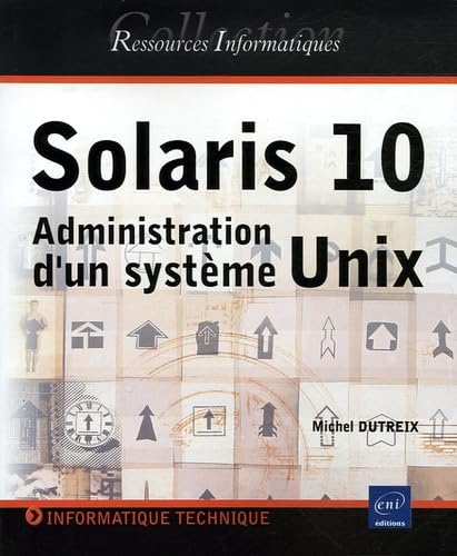 Solaris 10: Administration d'un système Unix