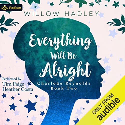 Everything Will Be Alright by Willow Hadley episode artwork