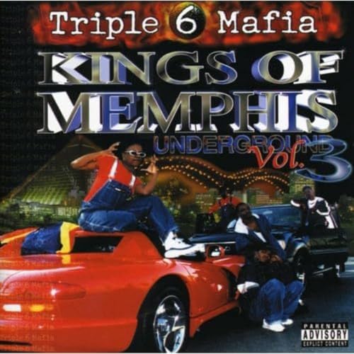 Kings Of Memphis: Underground Vol. 3       Explicit Lyrics