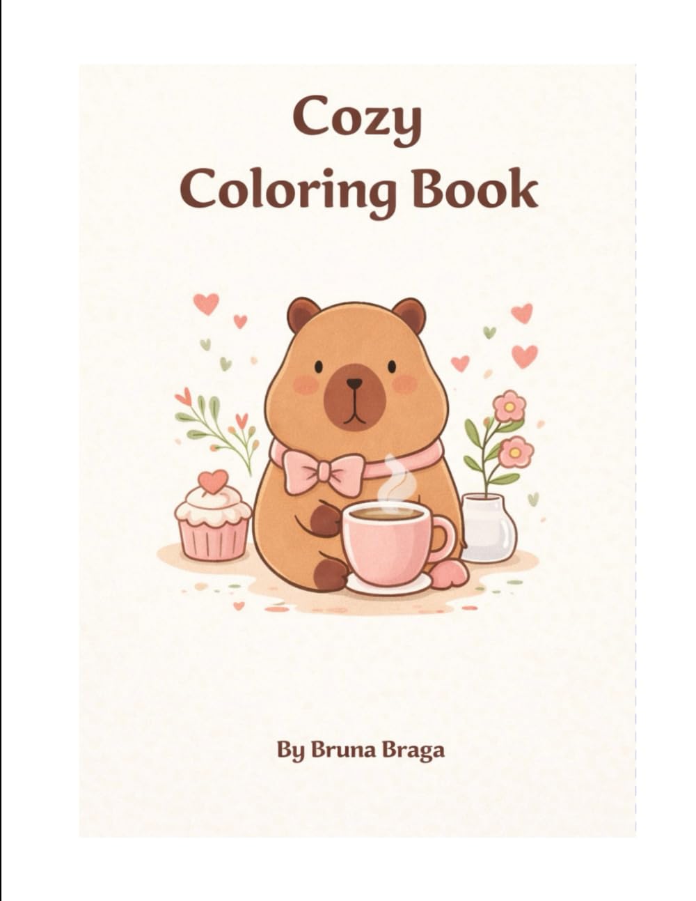 Cozy Capybara Coloring Book: Cute and Relaxing Coloring Pages