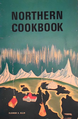 Northern Cookbook B0012JRIDU Book Cover