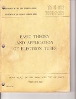 Basic Theory and Application of Electron Tubes TM 11-662, TO 16-1-255 B000JQRXSW Book Cover