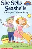 She Sells Seashells: A Tongue Twister Story (Hello Reader!, Level 3)