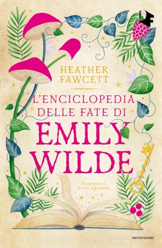 L'enciclopedia delle fate di Emily Wilde: Vol. 1