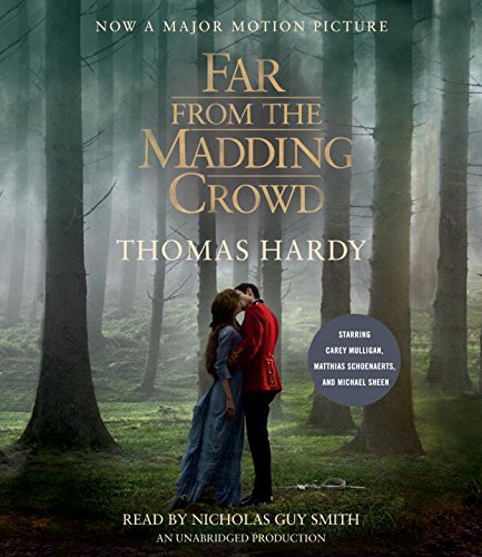 Far from the Madding Crowd (Movie Tie-in Edition) Hardy, Thomas and Smith, Nicholas Guy