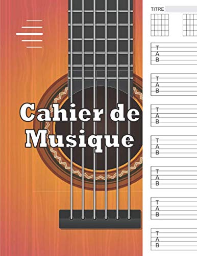 Tablatures Pour Guitare: Cahier De Tablatures Avec Grand Espacement De Lignes – 120 Pages, 7