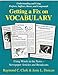 Getting a Fix on Vocabulary: Understanding and Using Prefixes, Suffixes, Bases, and Compounds