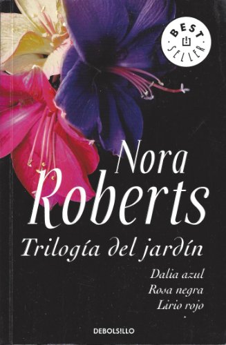 Trilogia del jardin (Dalia Azul, rosa negra, li... [Spanish] 8499082572 Book Cover