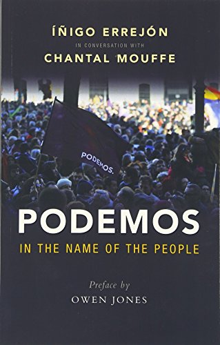 Podemos: In the Name of the People