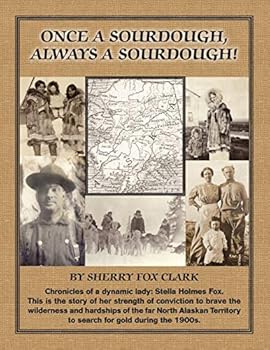 Paperback Once a Sourdough, Always a Sourdough! Book