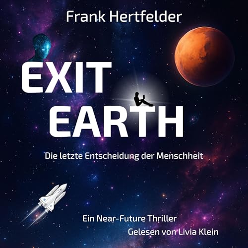 Page de couverture de Exit Earth - Die letzte Entscheidung der Menschheit