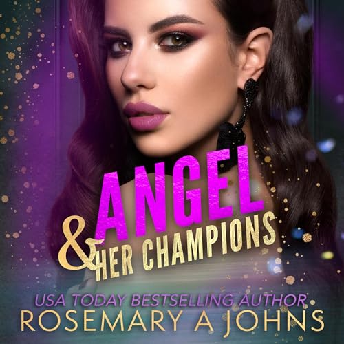 Angel &amp;amp; Her Champions by Rosemary A Johns episode artwork