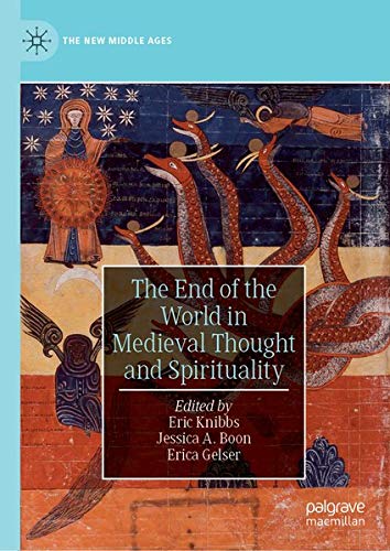Buy The End of the World in Medieval Thought and Spirituality — BookShops.in