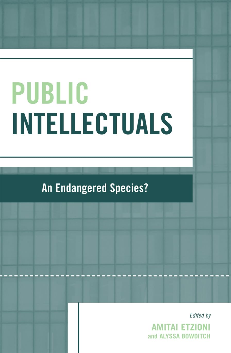 Public Intellectuals: An Endangered Species? (Rights & Responsibilities)