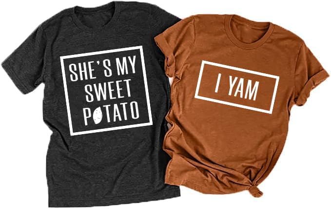Shes My Sweet Potato I Yam Shirts His and Hers Matching Outfits Couples Thanksgiving Shirt