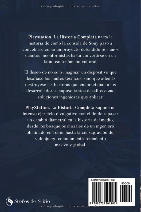Miniatura 2 de PLAYSTATION LA HISTORIA COMPLETA 1946-2001. Sony y la revolución del videojuego. (Spanish Edition)