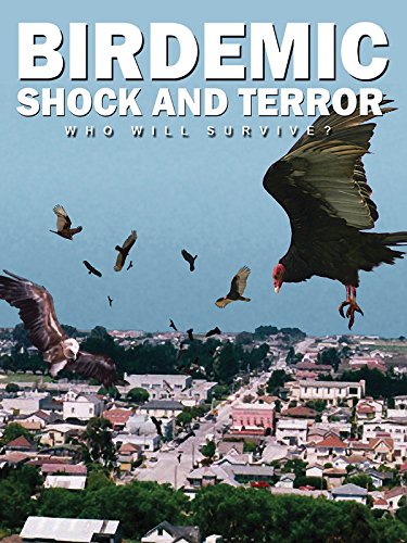 Birdemic: Shock and Terror