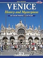 Venice. History and masterpieces 8872045703 Book Cover
