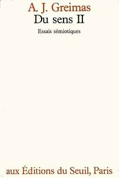 Amazon.fr - Du sens. Essais sémiotiques - Greimas, Algirdas Julien