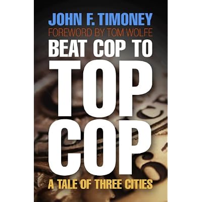 Beat Cop to Top Cop