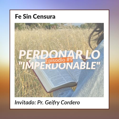 『Episodio 9 - Perdonar lo "imperdonable"』のカバーアート