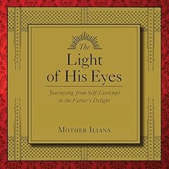 The Light of His Eyes Audiolibro Por Mother Iliana arte de portada