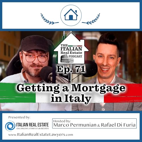 Getting a Mortgage in Italy Podcast Por  arte de portada