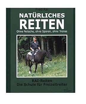 Hardcover Natürliches Reiten. Die neue Schule für Freizeitreiter [German] Book
