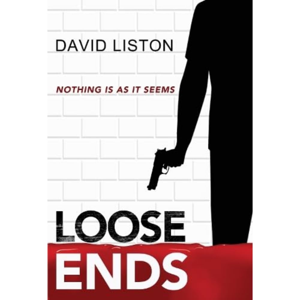 Loose Ends by David Liston (Paperback Book)