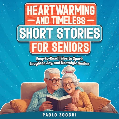 Heartwarming &amp;amp; Timeless Short Stories for Seniors (By Paolo Zocchi) episode artwork