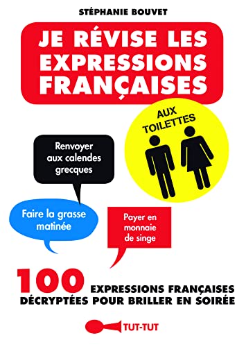 Je révise les expressions françaises aux