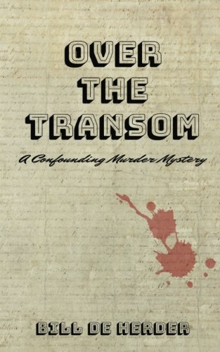 Over the transom: a confounding murder mystery