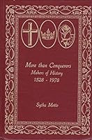 More than conquerors: Makers of history, 1528-1978 B001K5ISG2 Book Cover
