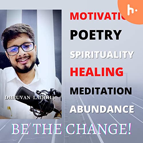BE THE CHANGE BY DHRUVAN LADDHA cover art