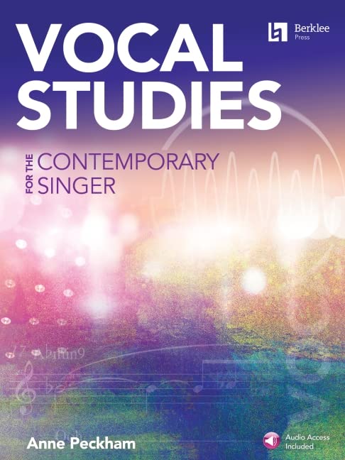 Vocal Studies for the Contemporary Singer | Modern Voice Training Book with Etudes Exercises and Online Audio | Develop Range Pitch Control Agility Tone Strength and Expression