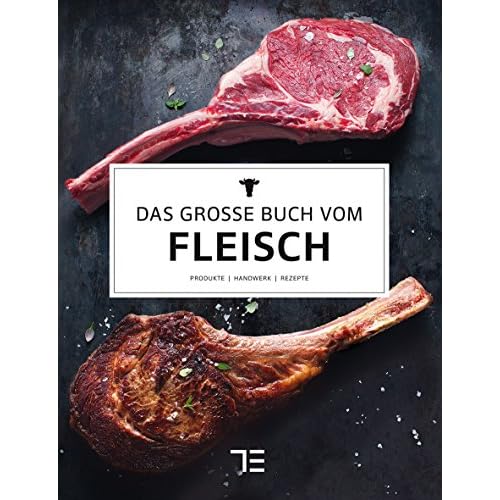 Das große Buch vom Fleisch (Teubner Edition)