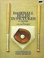 Baseball rules in pictures 0448115557 Book Cover
