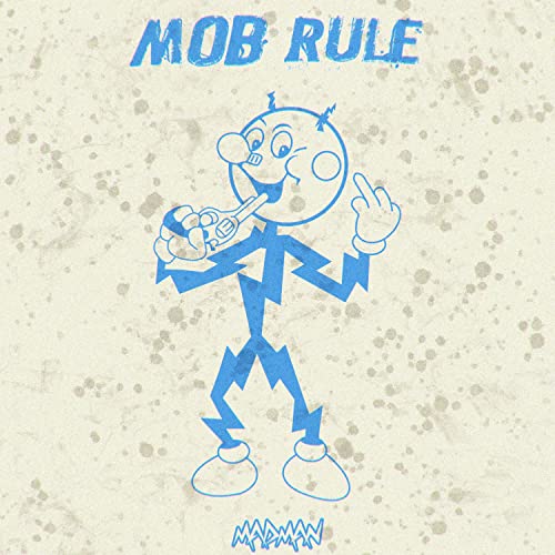 Mob Rule