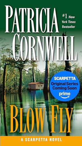 Blow Fly: Scarpetta (Book 12) (Kay Scarpetta)