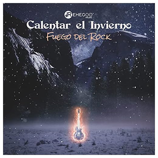 Calentar el Invierno: Fuego del Rock