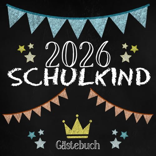 Schulkind 2022 Gästebuch: Schönes Einschulungsgästebuch für Mädchen und Jungen - Geschenk für die Schultüte / Zuckertüte - Ideal zum Schulstart