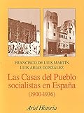  Las Casas del pueblo socialista enespaña (1900-1936)