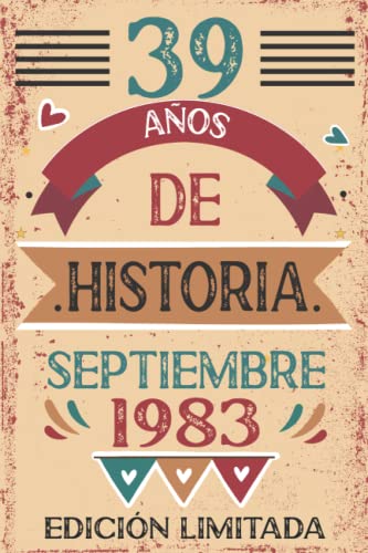 39 Años De Historia septiembre 1983: Libro de visitas, cuaderno, 110 páginas de felicitaciones, idea de regalo, regalo Para la esposa, novia, mujer, La madre