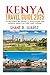 KENYA TRAVEL GUIDE 2025 (Travel Guides)